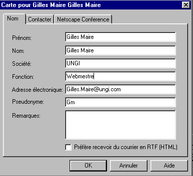Cette dfinition vous permet d'utiliser des raccourcis pour certains de vos correspondants